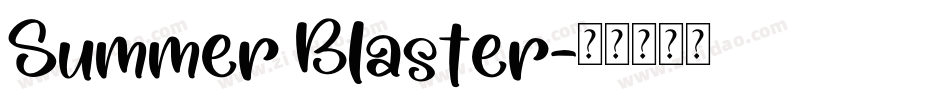 Summer Blaster字体转换